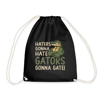 Hater Gonna Hate Gators Gonna Gate Alligator - Drawstring Bag - black - Front