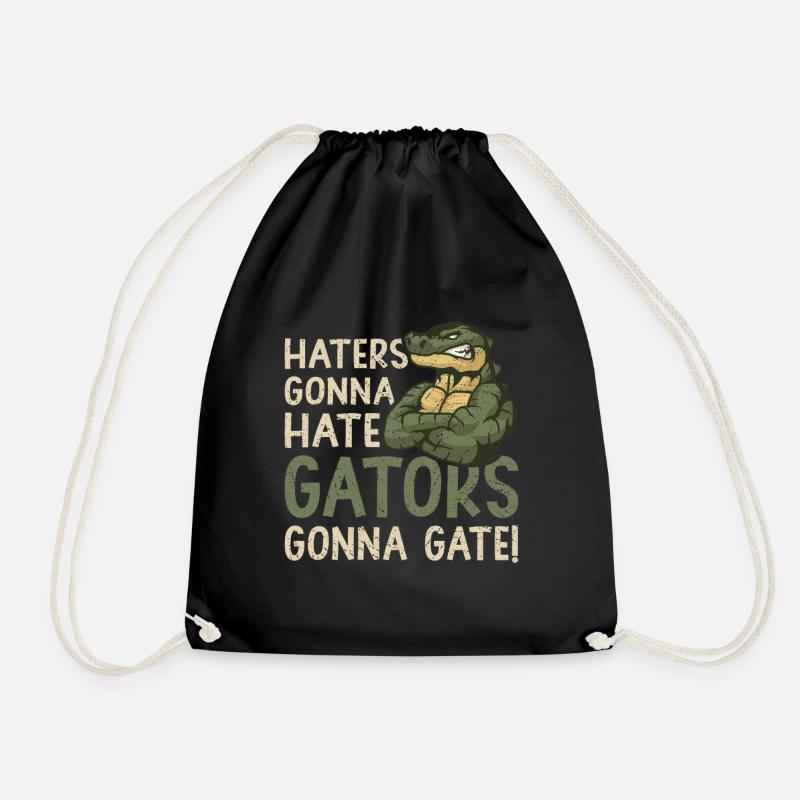 Hater Gonna Hate Gators Gonna Gate Alligator - Turnbeutel - Schwarz