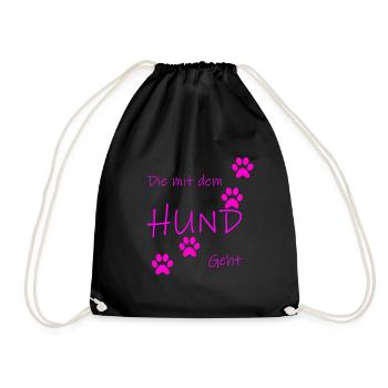 Die mit dem Hund geht - Turnbeutel - Schwarz - Vorne