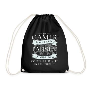 Ein Gamer macht keine Pause - Turnbeutel - Schwarz - Vorne