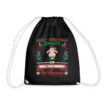 Merry Christmas Daddy And Will You Merry My Mommy - Turnbeutel - Schwarz - Vorne