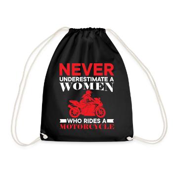 Never Underestimate A Women Who Rides A Motorcycle - Drawstring Bag - black - Front