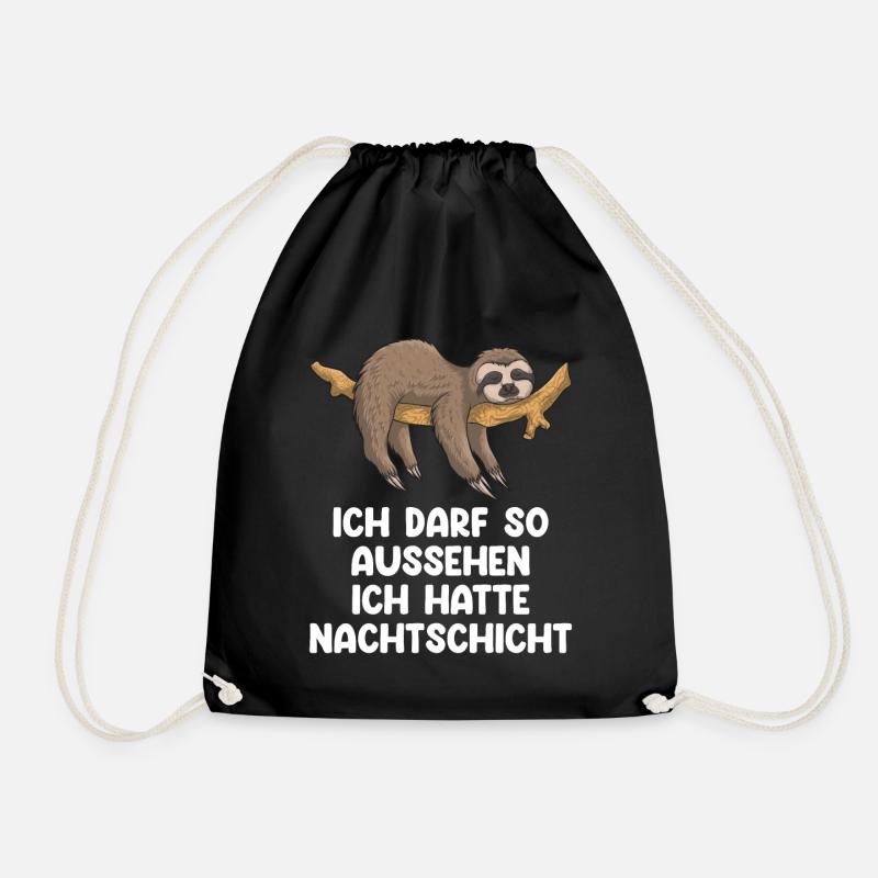 Ich Darf So Aussehen Ich Hatte Nachtschicht - Turnbeutel - Schwarz