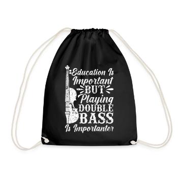 Double Bass Player - Playing Double Bass Is Import - Turnbeutel - Schwarz - Vorne