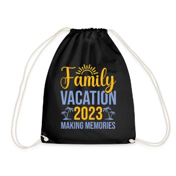 Family Vacation 2023 Making Memories - Turnbeutel - Schwarz - Vorne