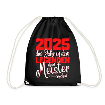 Meister 2025 Abschluss - Das Legende - Turnbeutel - Schwarz - Vorne