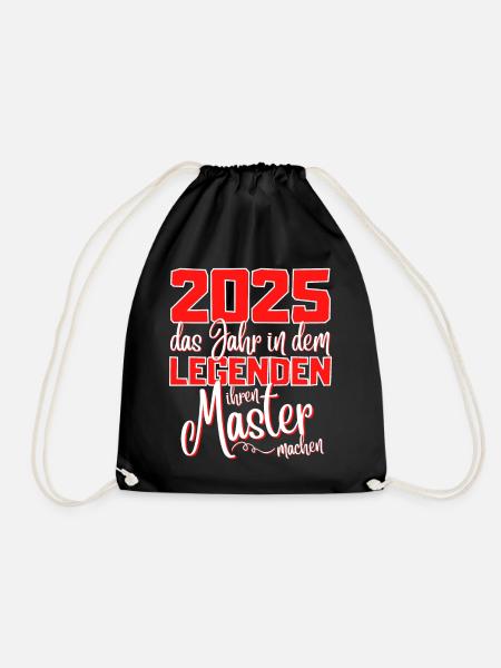 Master 2025 Abschluss Studium Spruch Legende - Turnbeutel - Schwarz