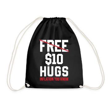 Inflation - Gratuit 10 dollars embrasse l’inflation que vous connaissez - Sac de sport léger - noir - Devant