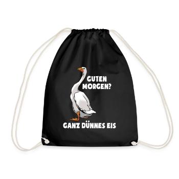 Ganz dünnes Eis - Morgenmuffel - lustige Gans - Turnbeutel - Schwarz - Vorne