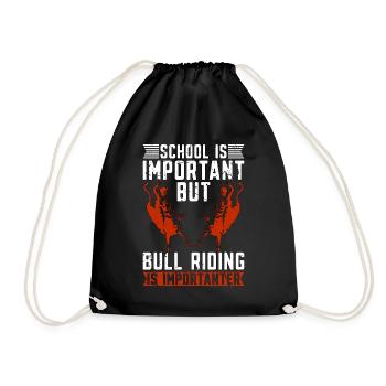Bull Riding School Is Important Loves Bucking Bull - Turnbeutel - Schwarz - Vorne