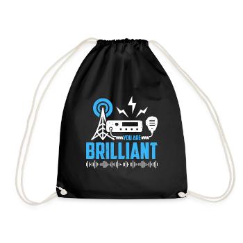 Ham Radio You Are Brilliant Amateur Radio Operator - Turnbeutel - Schwarz - Vorne