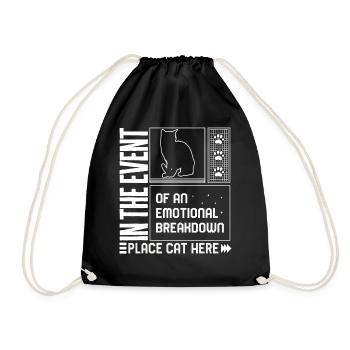 Cat Shirt, Emotional Breakdown Place Cat Here - Drawstring Bag - black - Front