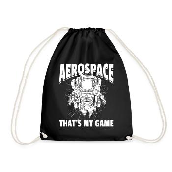 Aerospace That's My Game - Space Exploration Space - Turnbeutel - Schwarz - Vorne