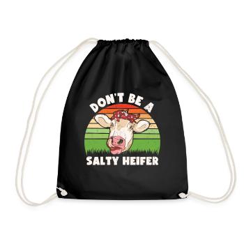 Don't Be A Salty Heifer cows lover gift - Drawstring Bag - black - Front
