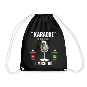 Karaoke Singer Karaoke Is Calling - Drawstring Bag - black - Front