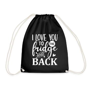 I Love You To The Fridge And Back - Drawstring Bag - black - Front