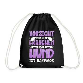 Vorsicht Vor Dem Frauchen Der Hund Ist Harmlos - Turnbeutel - Schwarz - Vorne
