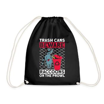 Trash cans Beware raccoons on prey - - Drawstring Bag - black - Front