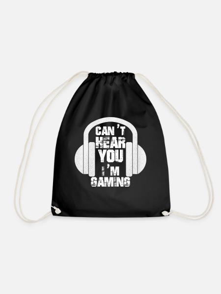 Can t Hear You I m Gaming Video Gamer Headset - Turnbeutel - Schwarz