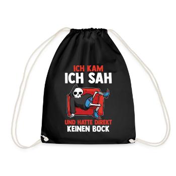 Ich Kam Ich Sah Und Hatte Direkt Keinen Bock - Turnbeutel - Schwarz - Vorne