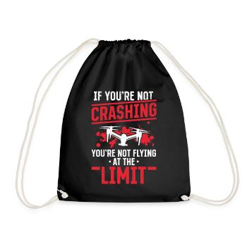 If You're Not Crashing - Quadcopter Drone Pilot - Drawstring Bag - black - Front