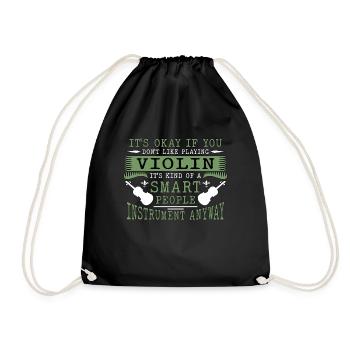Violin It's Ok If You Don't Like Musical Violinist - Drawstring Bag - black - Front