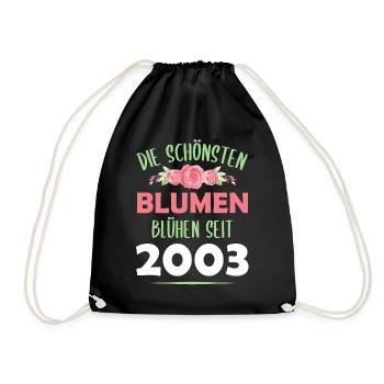 Jahrgang 2003 Blumen Spruch Geburtstag Geschenk - Turnbeutel - Schwarz - Vorne