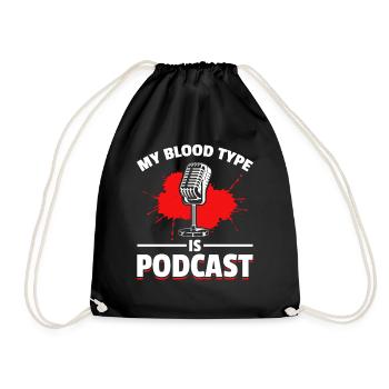 My Blood Type Is Podcast - Podcast Host Podcasting - Turnbeutel - Schwarz - Vorne