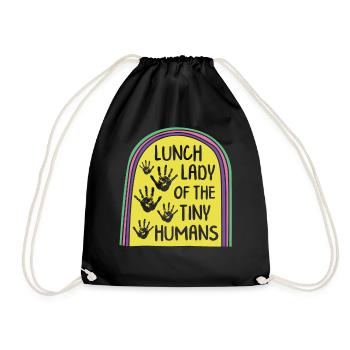 Lunch Lady Shirt, Lunch Lady Of The Tiny Humans - Turnbeutel - Schwarz - Vorne