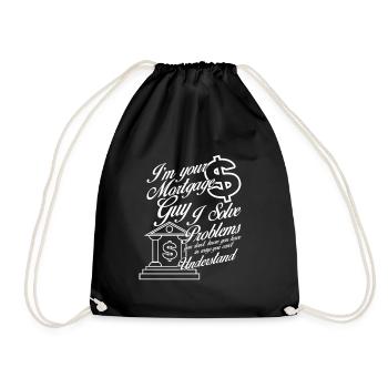 Mortgage Shirt, I'm Your Mortgage Guy Funny Tee, - Drawstring Bag - black - Front