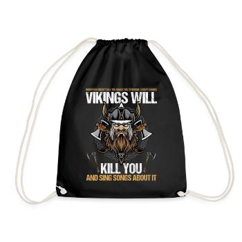 Les Vikings vous tueront et chanteront des chansons à ce sujet - Sac de sport léger - noir - Devant