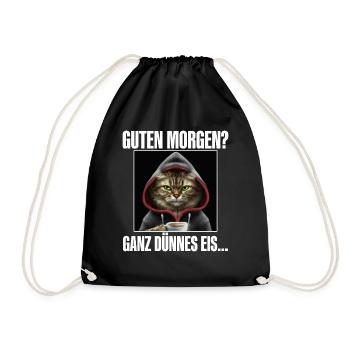 Guten Morgen Ganz Dünnes Eis - Turnbeutel - Schwarz - Vorne