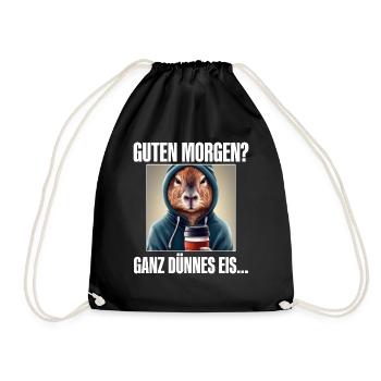 Guten Morgen Ganz Dünnes Eis - Turnbeutel - Schwarz - Vorne