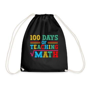 100 Tage Mathematikunterricht Schulfachlehrer - Turnbeutel - Schwarz - Vorne