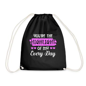 You are the highlight of my daily - Drawstring Bag - black - Front