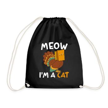 Meow I'm A Cat Thanksgiving Turkey Fake Cat - Drawstring Bag - black - Front