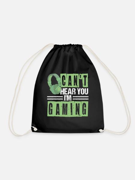 Can't here you i'm Gaming - Turnbeutel - Schwarz