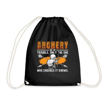 Archery Trouble Only The Bow Arrow Shooting Archer - Turnbeutel - Schwarz - Vorne
