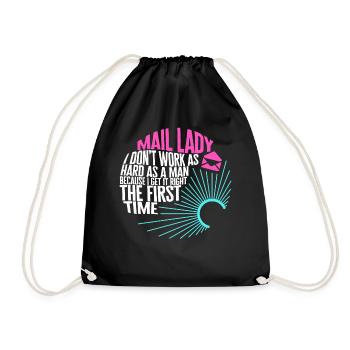 Mail Lady Shirt, Don't Work As Hard As Man I Get - Drawstring Bag - black - Front