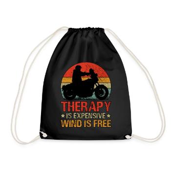 Therapy Is Expensive Wind Is Free Motorcycle - Drawstring Bag - black - Front