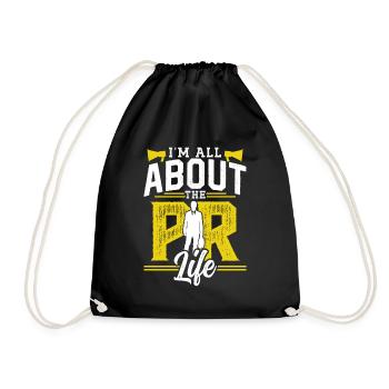 Mir Geht Es Um Das PR Leben Public Relations Beruf - Turnbeutel - Schwarz - Vorne