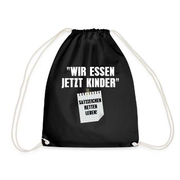 Wir Essen Jetzt Kinder Satzzeichen Retten Leben - Turnbeutel - Schwarz - Vorne