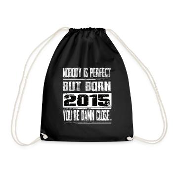 No one is perfect but born 2015 birthday - Drawstring Bag - black - Front