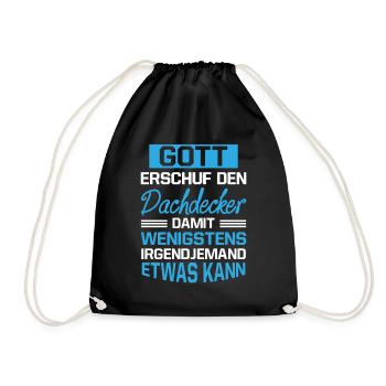 Gott Erschuf Dachdecker Handwerker Geschenk - Turnbeutel - Schwarz - Vorne