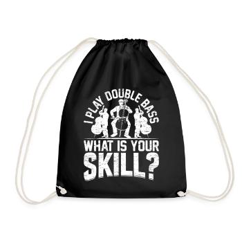 I Play Double Bass What Is Your Skill? Contrabass - Turnbeutel - Schwarz - Vorne