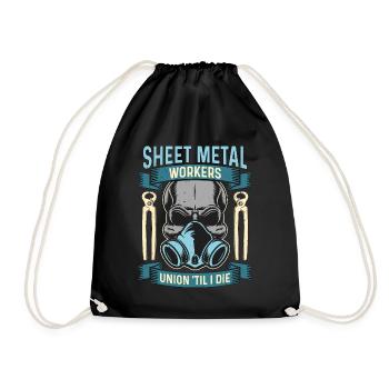 Sheet Metal Workers Union 'Til Fabricator Workers - Drawstring Bag - black - Front