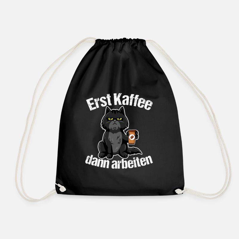 Erst Kaffee dann arbeiten - Turnbeutel - Schwarz