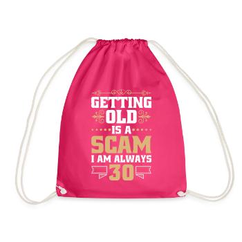 Alt Werden Ist Ein Betrug, Ich Bin Immer - Turnbeutel - Fuchsia - Vorne
