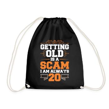 Growing old is a scam, I am always - Drawstring Bag - black - Front