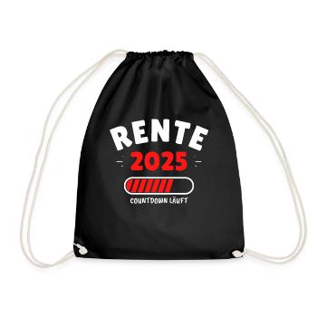 Rente 2025 - Der Countdown läuft! Das lustige - Turnbeutel - Schwarz - Vorne
